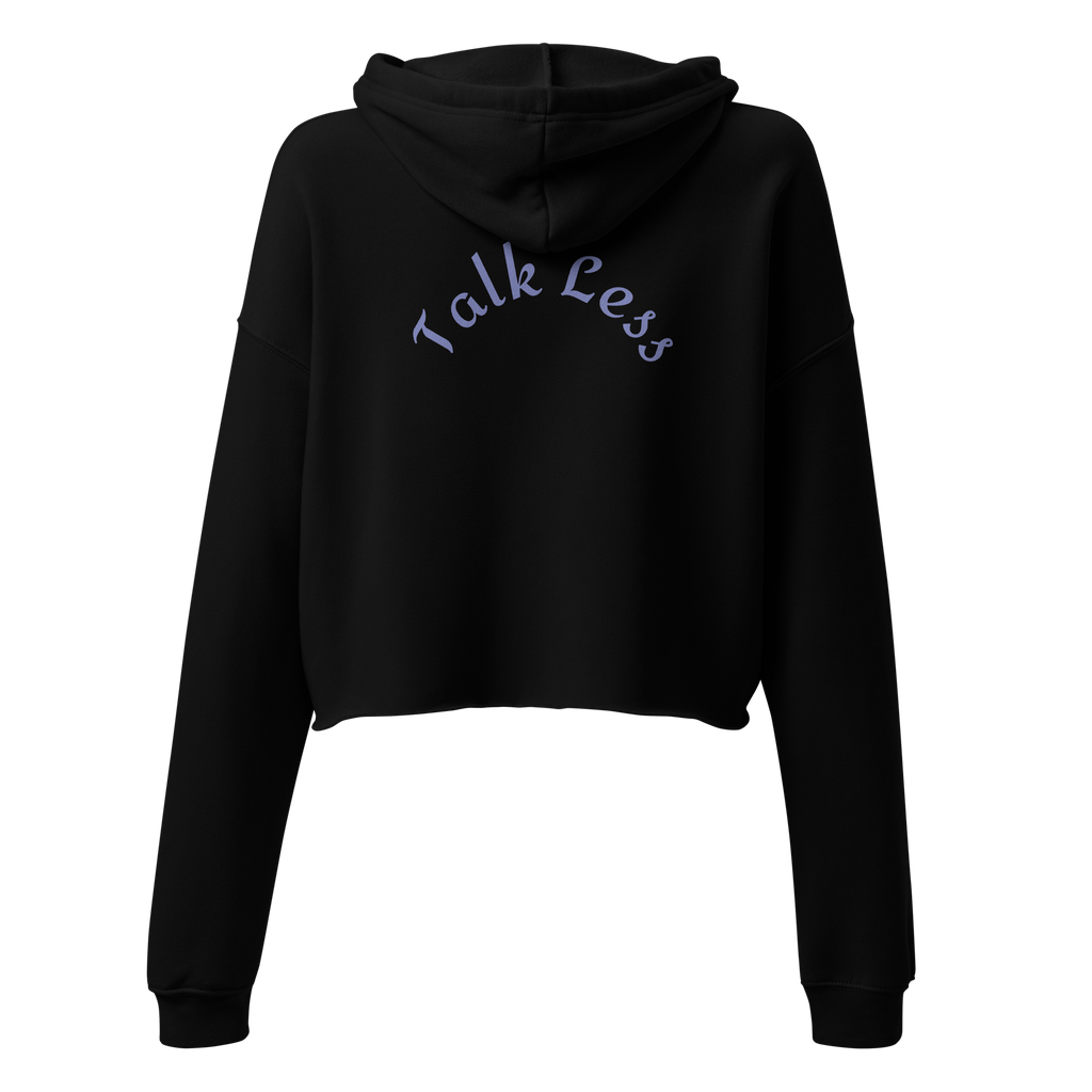 Talk Less Midnight Cross Women’s Crop Hoodie